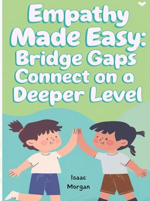 cover image of Empathy Made Easy